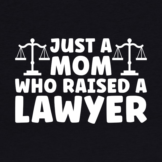 Lawyer Mom by TheBestHumorApparel